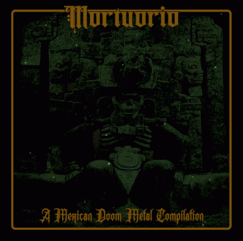 MONJE (MEX) : Mortuorio: A Mexican Doom Metal Compilation